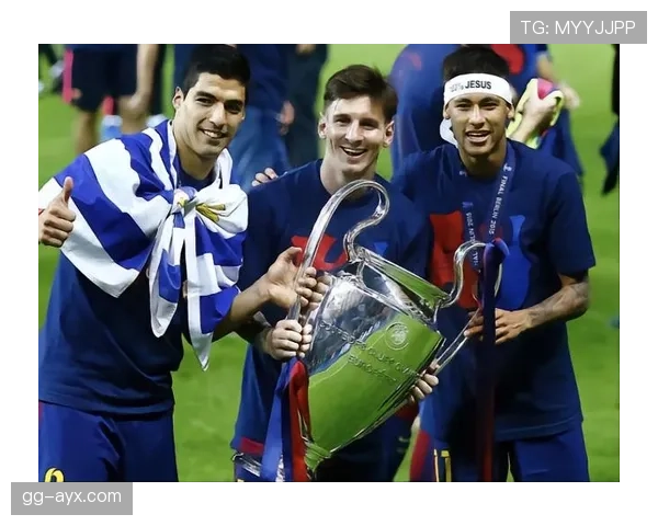 MSN三叉戟再聚首！巴萨重现辉煌，开启复兴新篇章